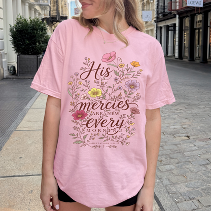 His Mercies Are New Every Morning Shirt