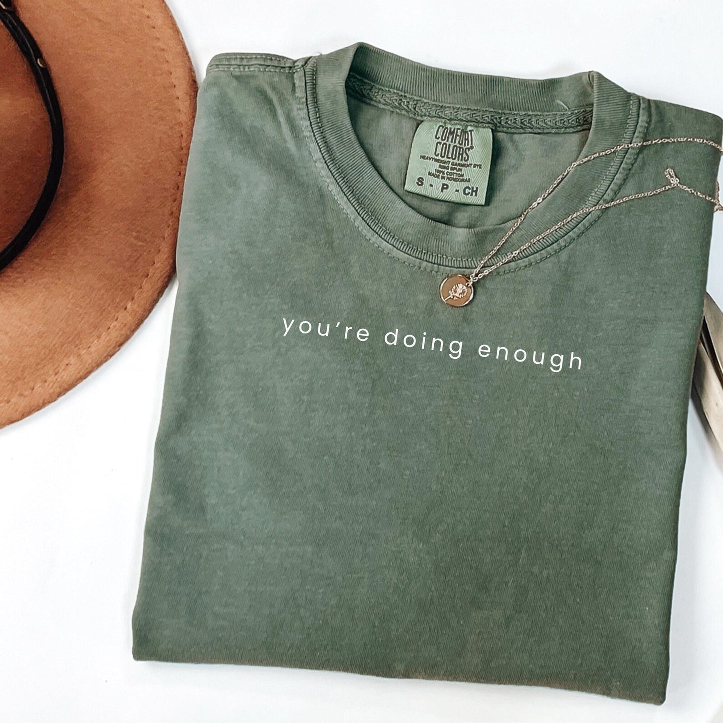 You're doing enough shirt affirmation Tee