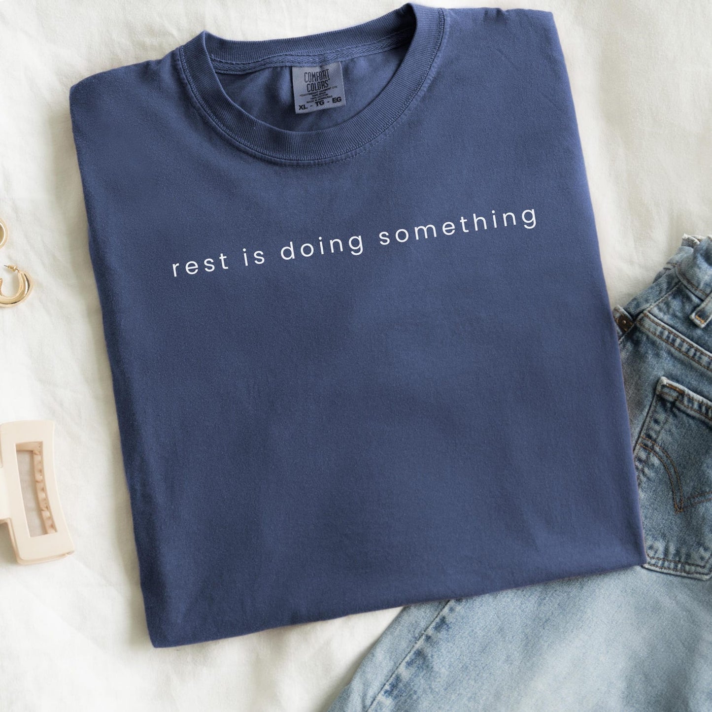 Rest is Doing Something T-Shirt