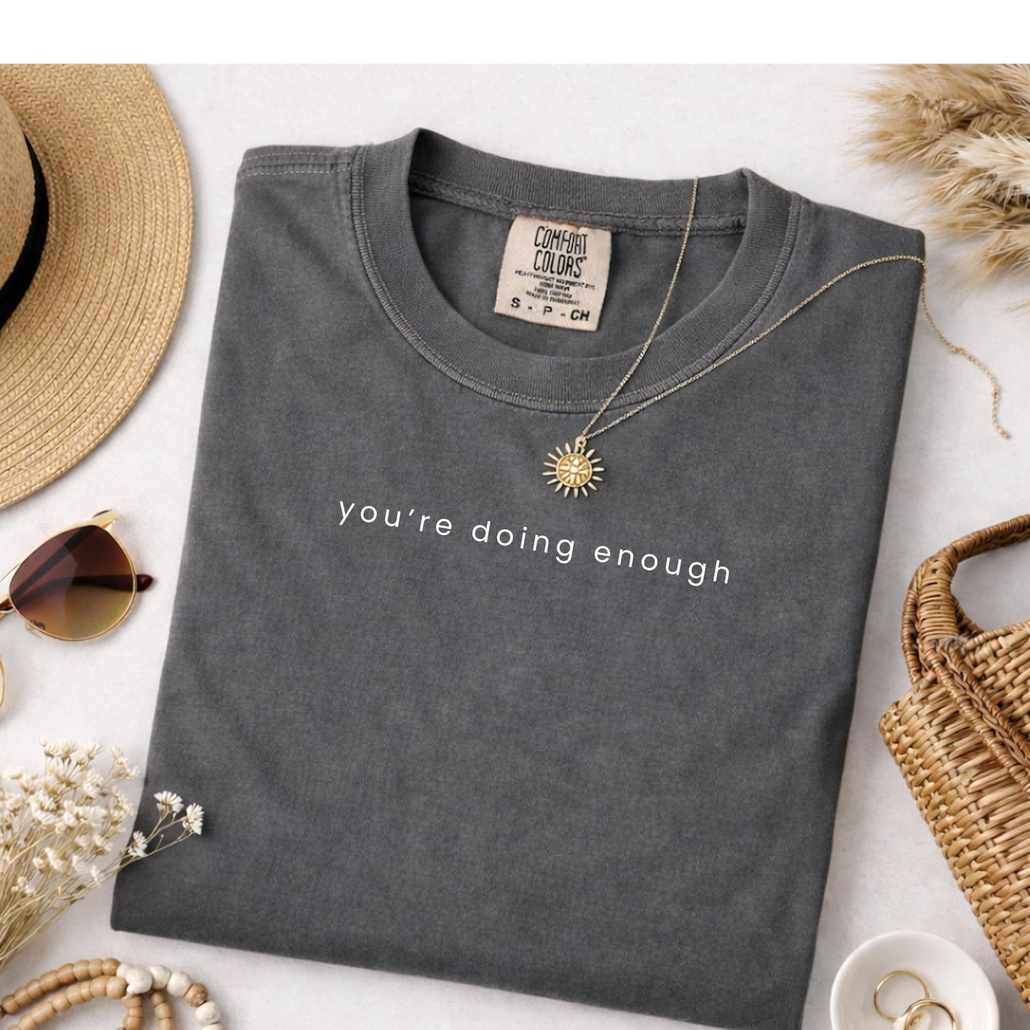 You're doing enough shirt affirmation Tee
