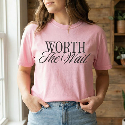 Worth the Wait IVF Shirt