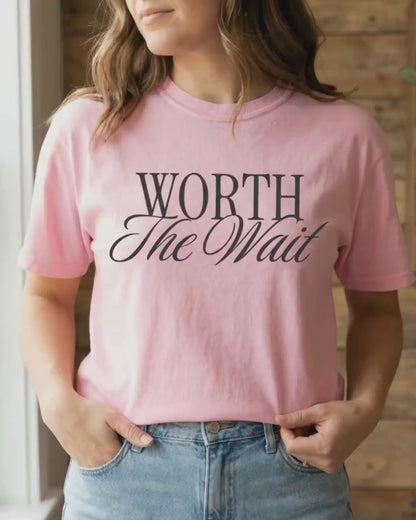 Worth the Wait IVF Shirt